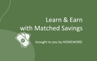 "Learn and Earn with Matched Savings"