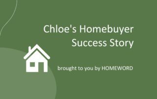Chloe's Homebuyer Success Story brought to you by Homeword