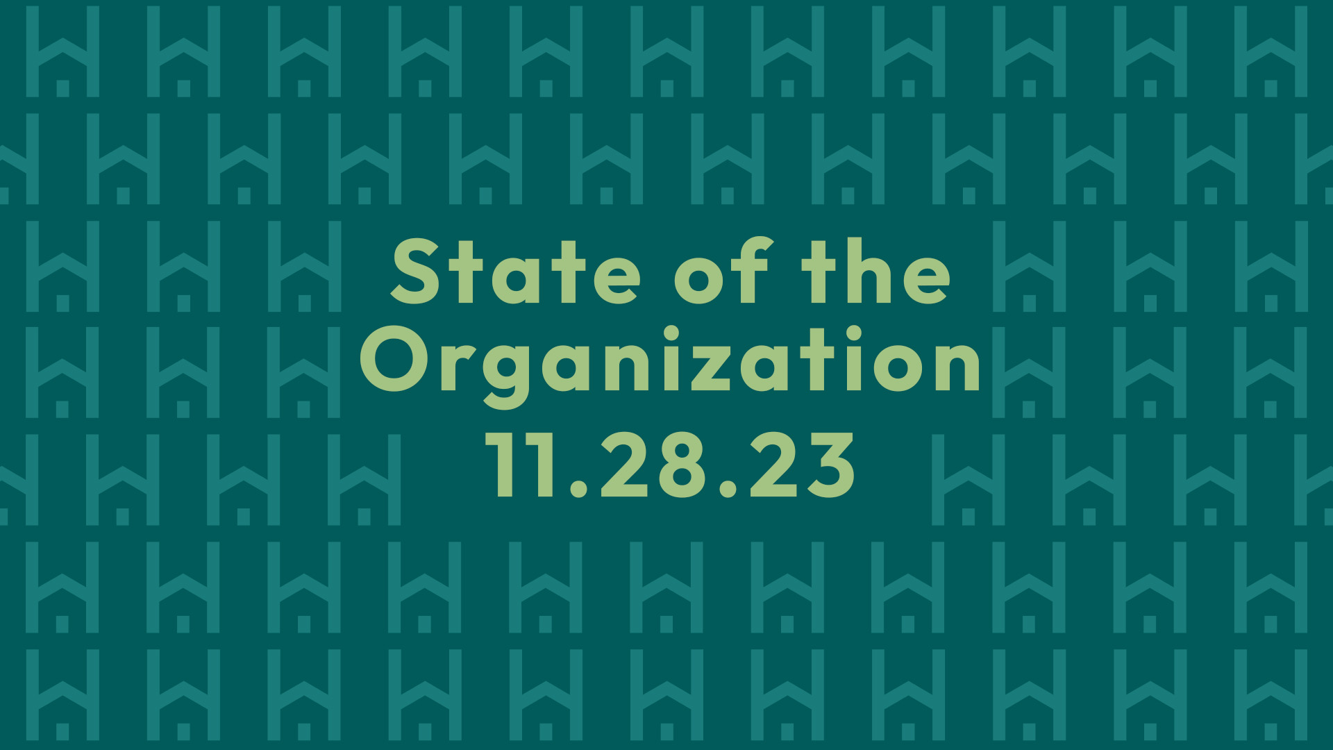 State of the Organization - November 28, 2023